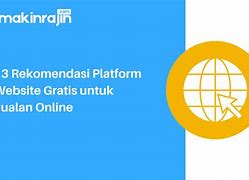 Cara Bikin Web Gratis Untuk Jualan